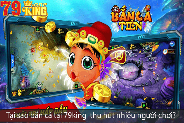 Giới thiệu bắn cá tại 79king - Tựa game hot nhất 2023