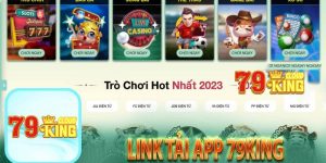 Hướng dẫn tải app 79King: Ứng dụng cá cược đỉnh cao