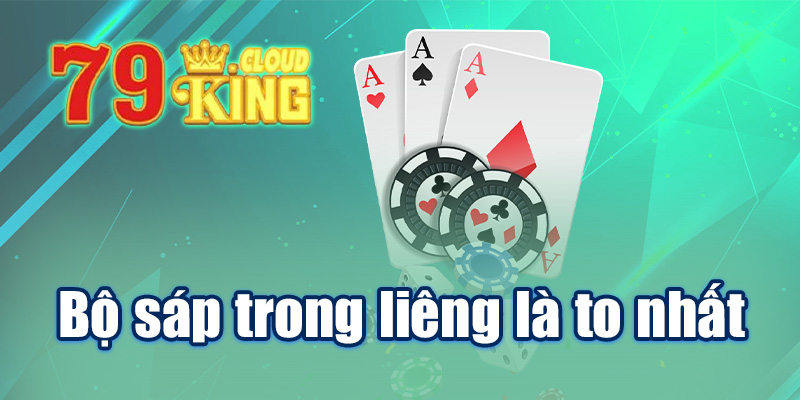 Bộ sáp trong liêng là to nhất