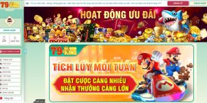 Tổng quan về ưu đãi thưởng 79king tích lũy mỗi tuần