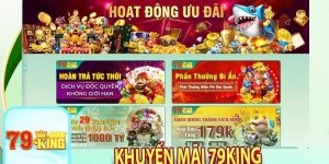 Giới thiệu về ưu đãi 79king hoàn trả tức thời