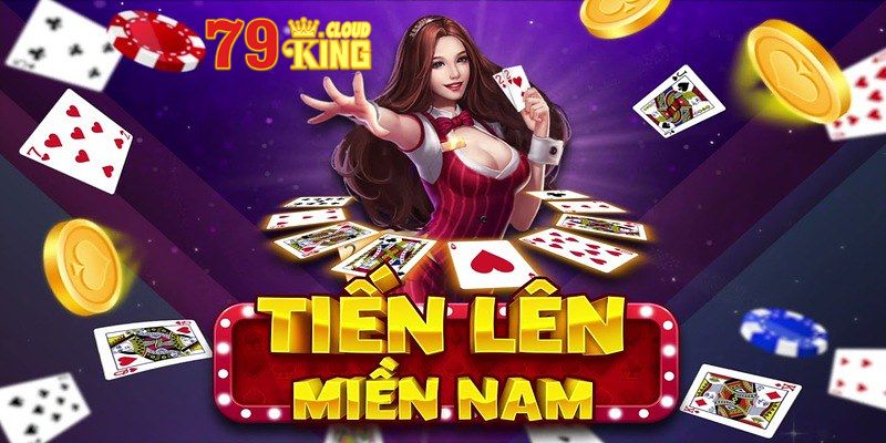 Kinh nghiệm chơi bài tiến lên miền nam lật kèo phút 90