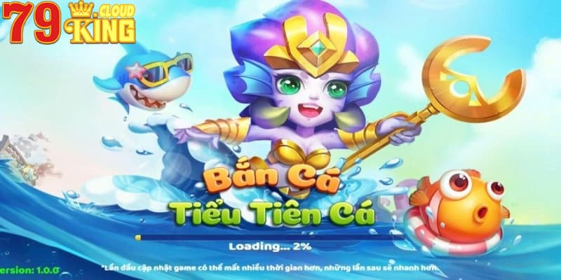 Giới thiệu bắn cá tiểu tiên cá - Cổng game đổi thưởng vạn người mê